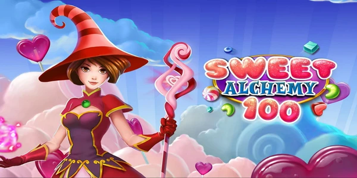 Tips Agar Menang Besar di Slot Sweet Alchemy 100