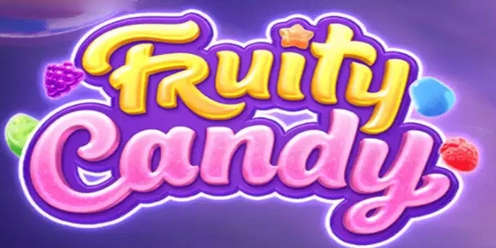 Panduan Lengkap Slot Fruity Candy Untuk Raih Jackpot Besar