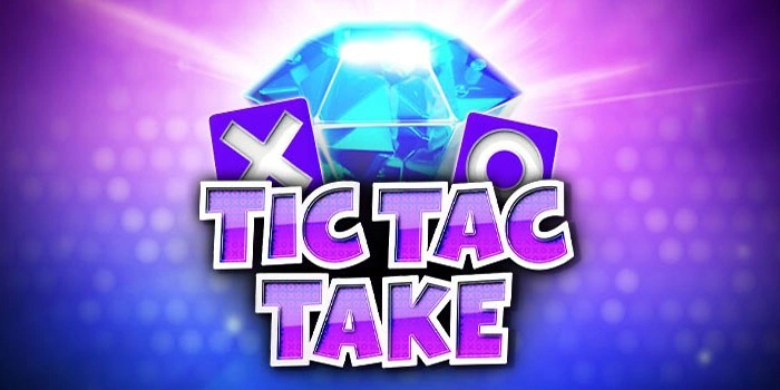 Strategi Slot Tic Tac Take Agar Kemenangan Lebih Stabil