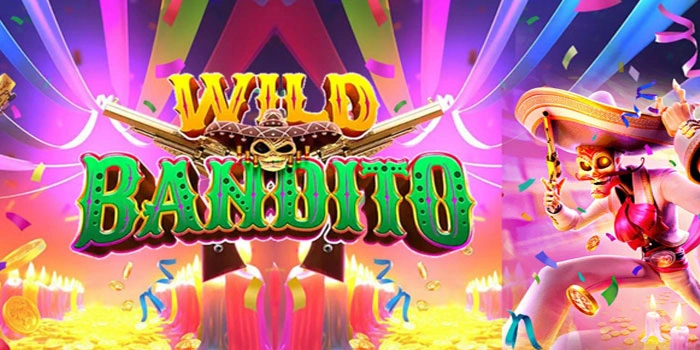 Cara Cerdas Raih Jackpot Di Slot Wild Bandito