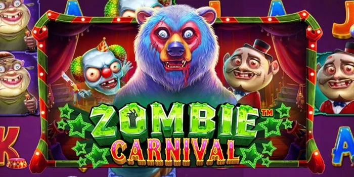Panduan Slot Zombie Carnival Meraih Jackpot Tanpa Risiko